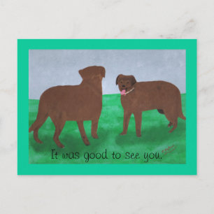Postale Deux chiens C'était bien de vous voir votre carte