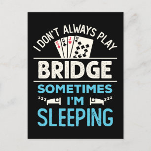 Postale Je ne joue pas toujours Pont amusant Jeu de carte 