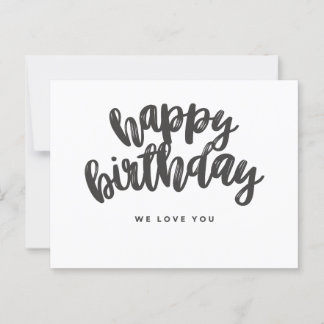 Postale Joyeux anniversaire, nous vous aimons Carte