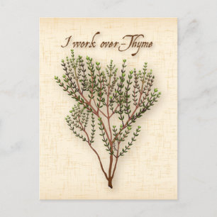 Postale Personnaliser Je Travaille Supérieur À Thyme Carte
