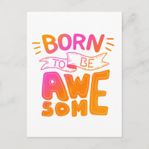 Postale Pink Orange Né pour être génial Lettres Carte Post