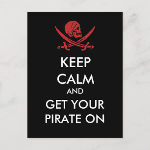 Postale Restez Calme Et Obtenez Votre Pirate Sur Carte Pos