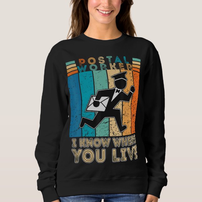 Postarbeiter Funny Carrier Mailman Post Da Sweatshirt (Vorderseite)