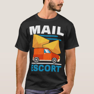 Postarbeiter Postversand Mail Escor T-Shirt