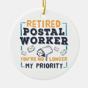 Postbeamter Ruhestand nicht meine Priorität Im Ruh Keramik Ornament