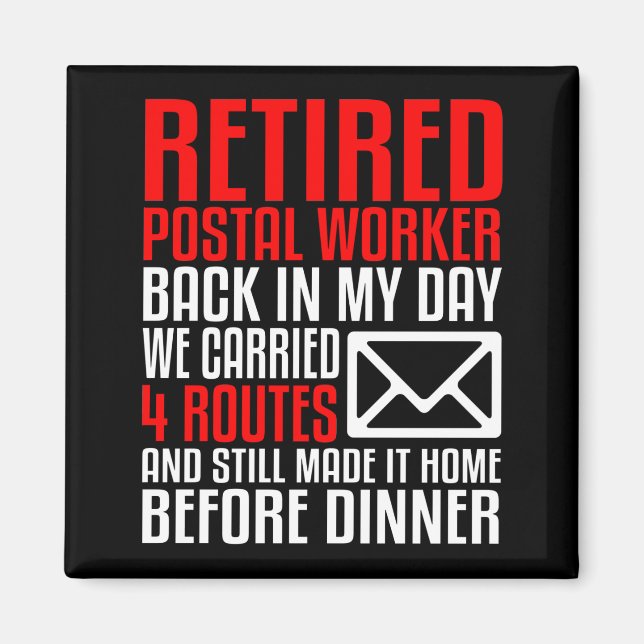Postbeförderer - Altersrente Geschenk Funny Mail Magnet (Vorne)
