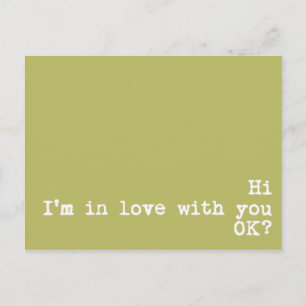 Postcard - Hallo, ich bin in Liebe mit Ihnen OK? Postkarte