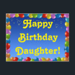 Postcard Happy Birthday Daughter Postkarte<br><div class="desc">Postcard Happy Birthday Daughter</div>