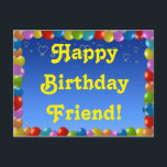 Postcard Happy Birthday Friend Postkarte<br><div class="desc">Postcard Happy Birthday Friend</div>