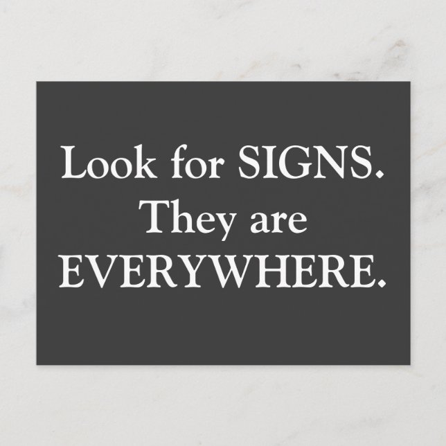 Postcard Motivation - Signs are Everywhere Postkarte (Vorderseite)