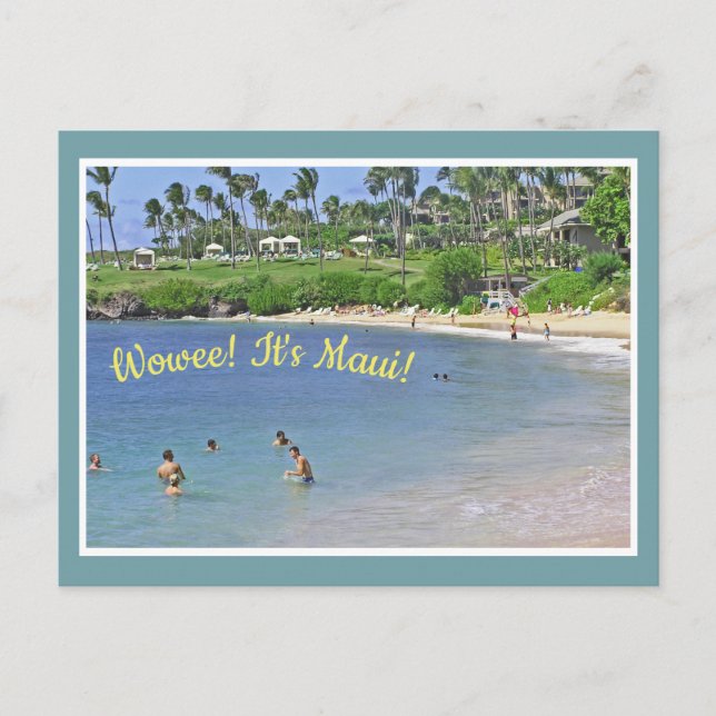 Postcard/ "WOWEE! ES IST MAUI! / STRAND & PALM BÄU Postkarte (Vorderseite)