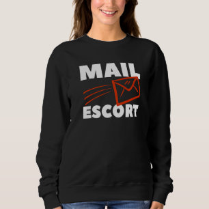 Postdienst für einen Postboten Sweatshirt