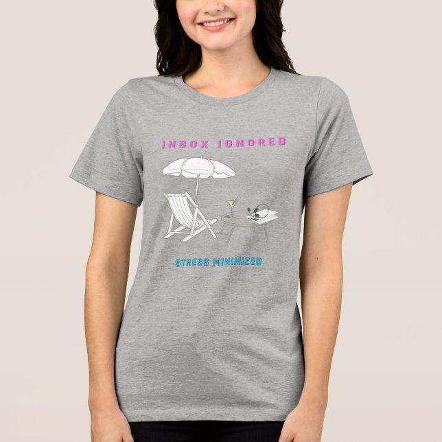 Posteingang vernachlässigt, Stress minimiert Tri-Blend Shirt (Vorderseite)