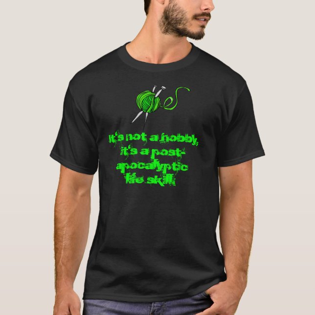 Posten-apokalyptische Leben-Fähigkeiten T-Shirt (Vorderseite)