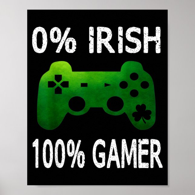 Poster 0% Irish 100% Gamer Funny St Patricks Day Video Ga (Devant)