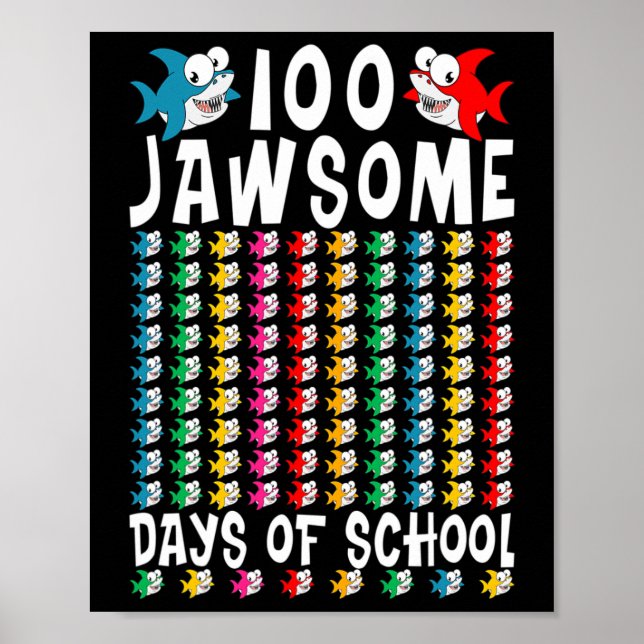 Poster 100 Jawsome Days of School Shark 100th Day of Scho (Devant)