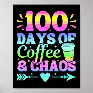 Poster 100 Jours De Café Et Chaos 100E Jour D'École