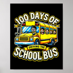 Poster 100 Jours De Conduite Du Bus Scolaire 2