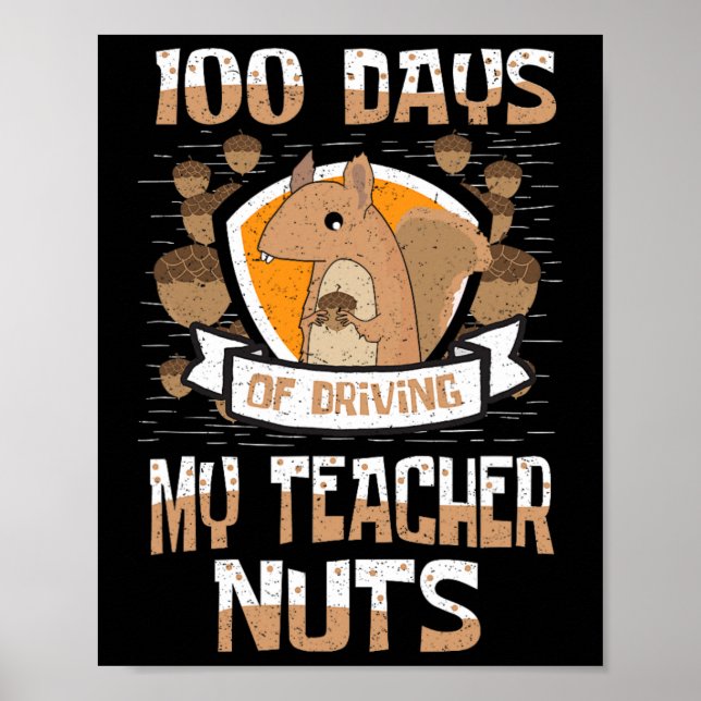 Poster 100 Jours De Conduite Mon Enseignant Nuts 100e Jou (Devant)