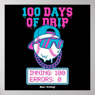 Poster 100 jours de Drip 0 erreurs Baseball School Swag 