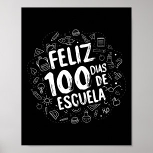 Poster 100 Jours D'École Feliz Dias De Escuela Student G