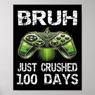 Poster 100 Jours D'École Gamer Bruh Garçons Jeu Vidéo Enf