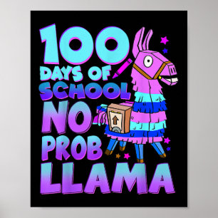 Poster 100 Jours D'École Pas De Problème Llama 100E Jour