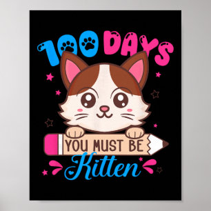 Poster 100 jours d'école Vous devez être amoureux de chat