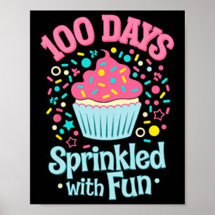 Poster 100 Jours Saupoudrés Avec Chemise Cupcake Fun Heur
