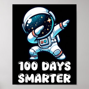 Poster 100 Jours Smarter Dabbing Astronaut 100e Jour De