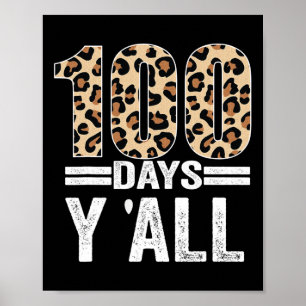 Poster 100 Jours Y'ALL Leopard enseignant étudiant 100e J