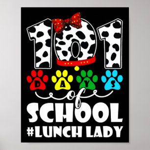Poster 101 jours Dame de cantine Amoureuse de chien migno