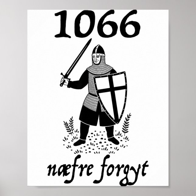 Poster 1066 Never Forget Naefre Forgyt Funny English Hist (Devant)