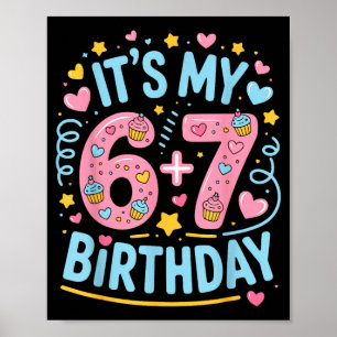 Poster 13e anniversaire 13 ans 67 anniversaire drôle 6-7