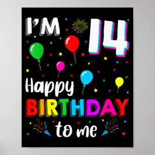 Poster 14e anniversaire Je suis 14 Joyeux Anniversaire à