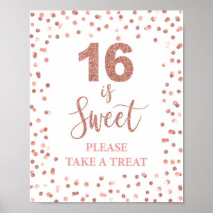Poster 16 is Sweet Please Take a Treat Rose Gold Sign