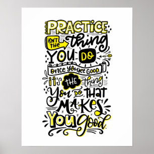 Poster 16x20 La pratique vous rend bon