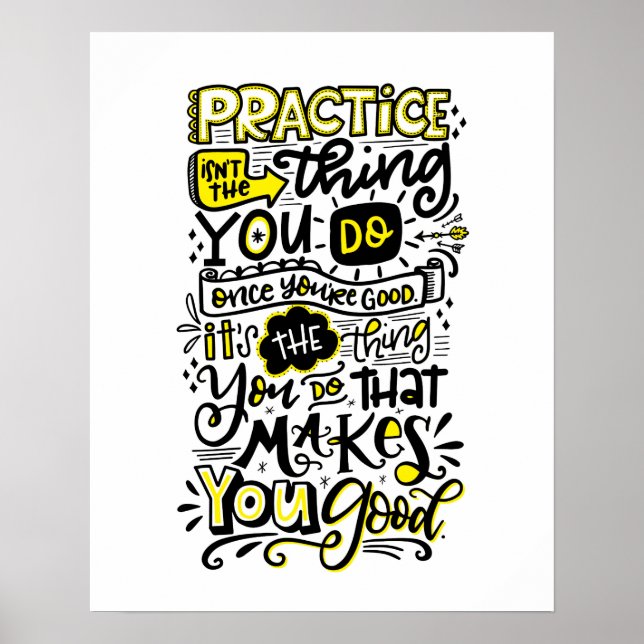Poster 16x20 La pratique vous rend bon (Devant)