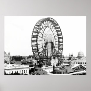 POSTER 1893 PREMIÈRE ROUE FERRIS - CHICAGO WORLDS FAIR