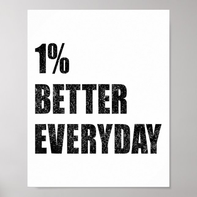 Poster 1% Better Every Day Motivation Quote Insrational S (Devant)