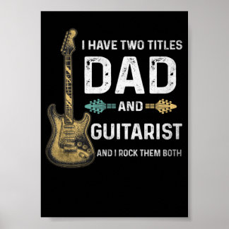 Poster 1 J'ai Deux Titres Papa Et Guitariste Drôle Rétro