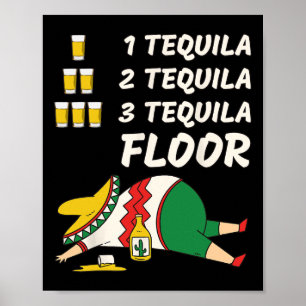 Poster 1 Tequila 2 Tequila 3 Tequila Étage - Fête Amusant