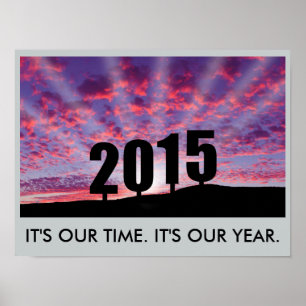 Poster 2015. Il est notre temps. C'est notre année