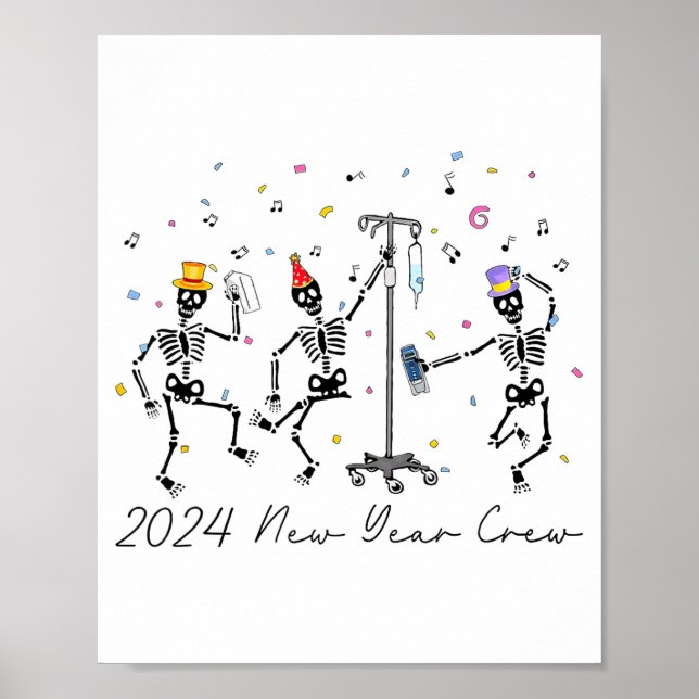 Poster 2024 New Year Crew Skeleton Dancing Funny Nurse Ic (Devant)