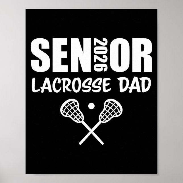 Poster 2026 Senior Lacrosse Dad Lacrosse Team Parent  (Devant)