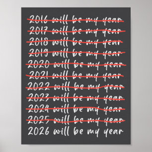 Poster 2026 sera mon année humour drôle citation de nouve