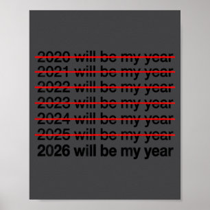 Poster 2026 sera mon année humour drôle citation de nouve