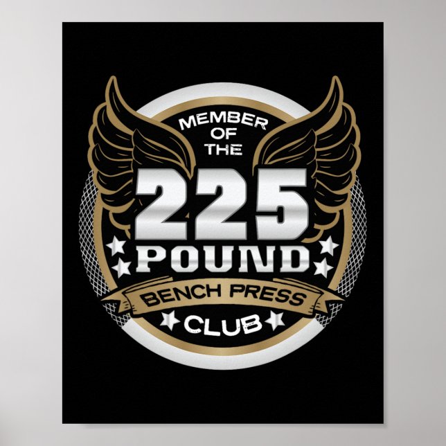 Poster 225 Pound Bench Press Club For Powerlifter Weightl (Devant)