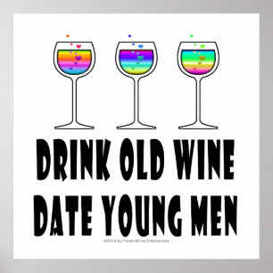 POSTER 24" X 24" - BOIRE VIN VIEUX, DATE JEUNES HO