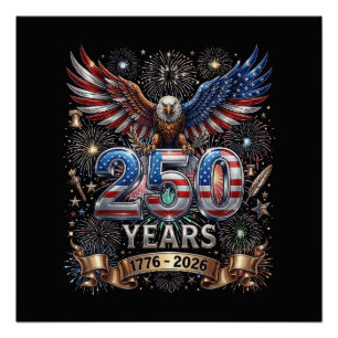 Poster 250 Ans 1776 2026 4 juillet Aigle 250e Anniversair